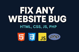 fix website bugs in HTML, CSS, javascript, jquery or PHP fast