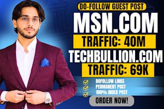 publish high authority guest post on techbullion, ipsnews,net and msn,com