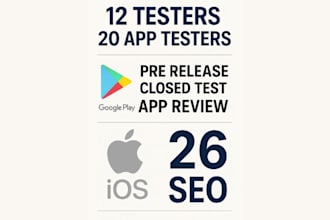 12 testers 20 app testers google play pre release closed test app review ios 26