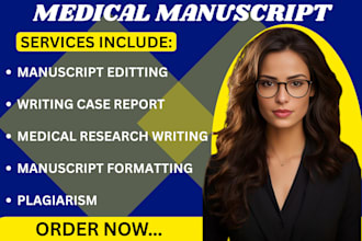 edit and format medical manuscripts, case reports, and research papers