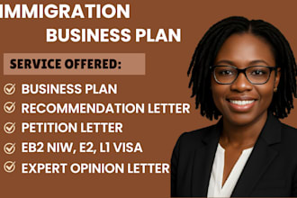 professionally write immigration visa business plan for eb1a, eb1b and eb2 niw