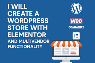 design a  a wordpress woocommerce store, multivendor site with elementor pro