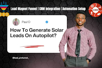 build a conversion lead funnel to generate solar leads on autopilot