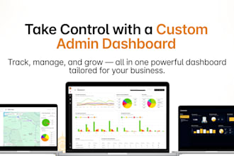 design and build a custom admin dashboard