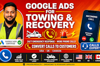 do google ads ppc for towing, car towing, roadside assistance get phone call