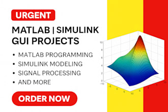 do urgent matlab, matlab simulink, matlab programming, gui task and projects
