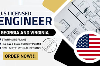 review and stamp as licensed civil structural engineer in virginia and georgia