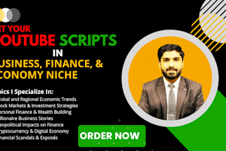 write scripts for your business, finance, and economy niche youtube channel