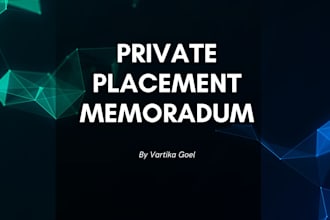 design professional, investor ready private placement memorandum