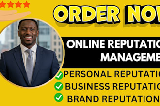 manage your online reputation ORM for business owners remove negative listing