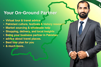 be your expert local assistant, consultant in pakistan for business or travel