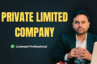 incorporate a private limited company in india for you