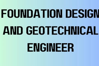 design your foundation and geotechnical slope stability
