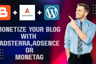 create monetized ready blog or monetize your blogger with adsterra