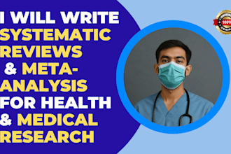 write systematic review and meta analysis for you
