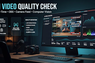 develop real time video quality monitoring from obs and camera feeds