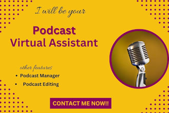 be your podcast virtual assistant, podcast producer podcast manager