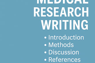 do a thorough medical writing for you