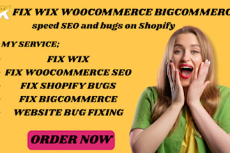fix design speed SEO and bugs on shopify wix woocommerce bigcommerce