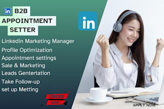 be your b2b appointment setter and linkedin marketing manager
