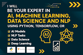be your expert in ai, ml, data science and nlp using python, tensorflow, pytorch