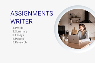write assignments, essays, summary, papers and research