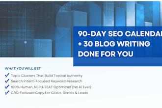 create 90 day SEO content calendar with 30 ready to publish blog posts