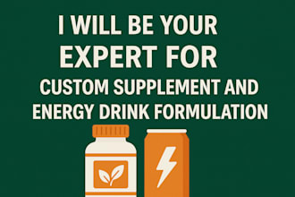 your expert for custom supplement, beverage, or energy drink formulation chemist