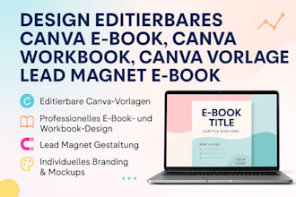 design editable canva e book, canva workbook, canva template, lead magnet e book