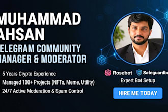 be your telegram community manager, moderator and chatter