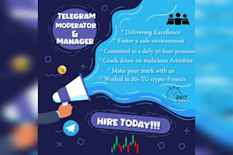 be your telegram community manager, chatter or moderator