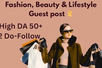 offer high da guest post backlink services on fashion sites