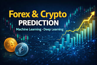 build forex and crypto prediction models using machine learning