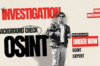 be your osint investigator for background check and private investigation