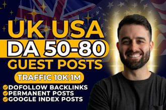 make USA and UK guest post with high quality backlinks