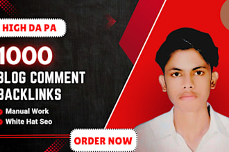 do 1000 high da pa blog comment dofollow SEO backlinks