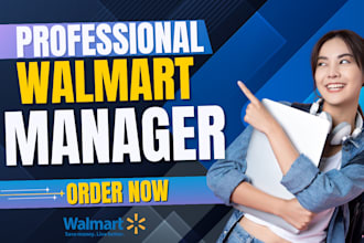 be your professional walmart store manager