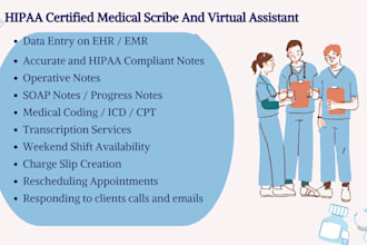 be your hipaa certified medical scribe and virtual assistant