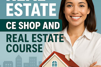 complete your real estate ce shop or license course fast