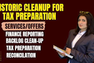 manage historic cleanup, backlogs, and financial reports