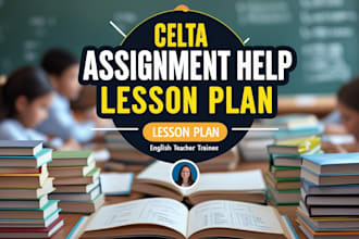 be your expert celta, tefl, tesol tutor, assignment and lesson plan help