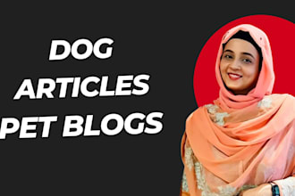 do SEO friendly dog articles and pet blog posts writing