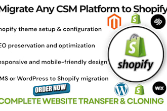migrate any cms to shopify wordpress to shopify website transfer copy clone