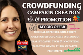 do crowdfunding campaign creation kickstarter gofundme fundraising