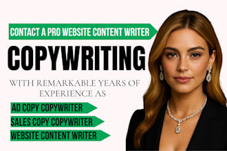 be your copywriter for ad copy, website content and sales copy copywriter
