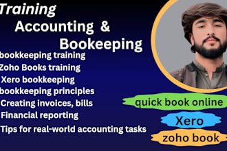 train you bookkeep accounting using quickbooks, xero,or zoho
