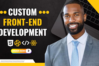 build custom website development as front end developer, frontend developer