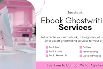 ghostwrite a compelling ebook for you