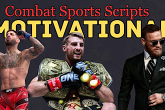 deliver engaging and motivational scripts for combat sports videos