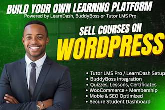 build wordpress lms website with learndash buddyboss tutor lms pro tutor